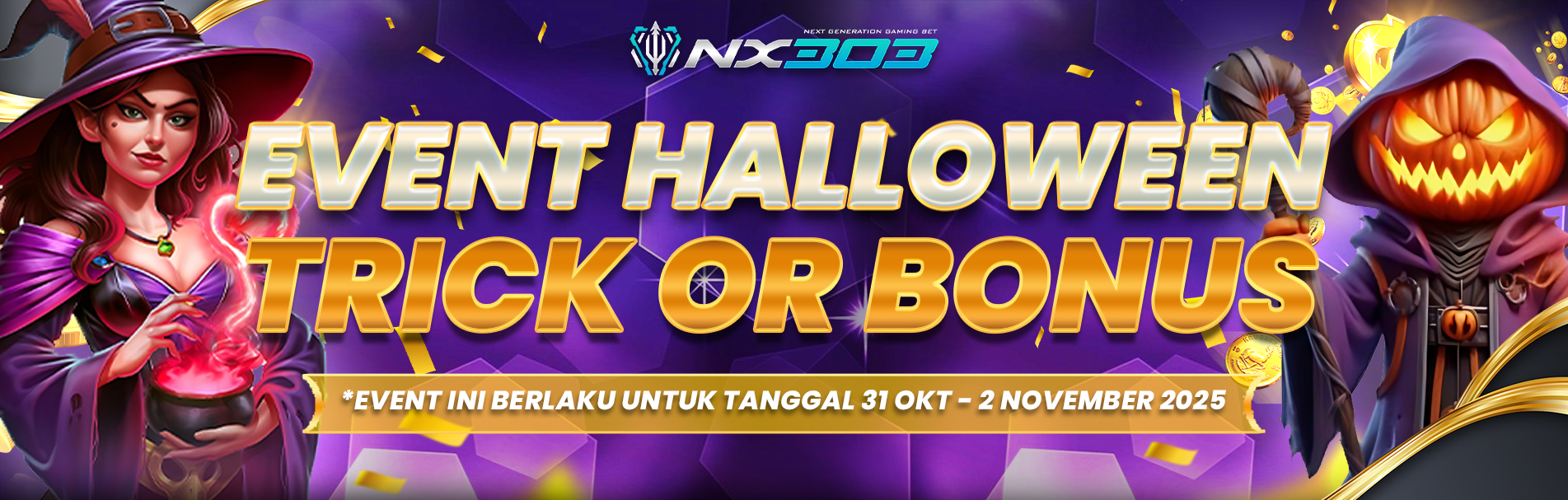 🎃 EVENT HALLOWEEN 2025 – “TRICK OR BONUS!” 👻