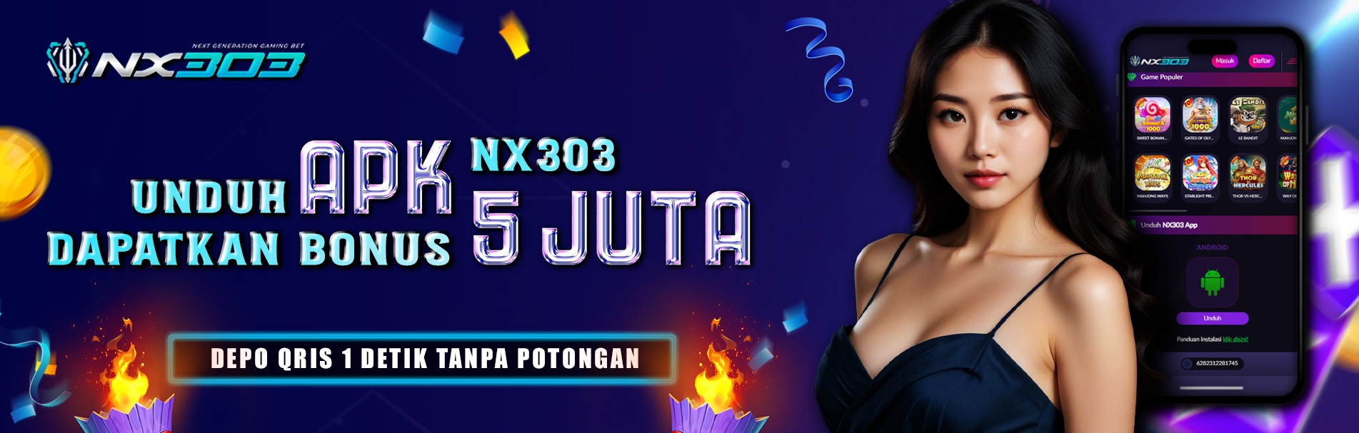 UNDUH APK NX303 DAN DAPATKAN BONUS HINGGA RP 5JUTA