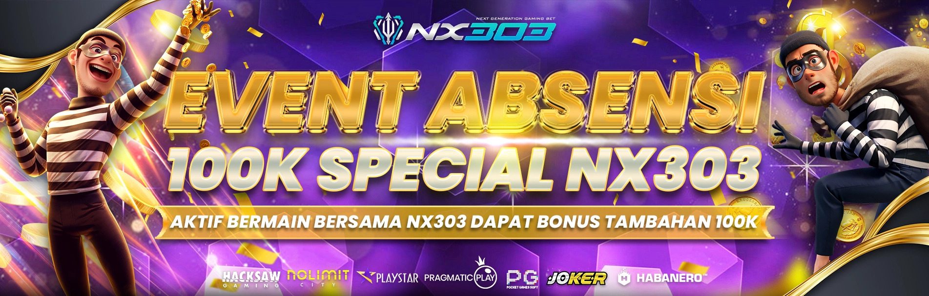 EVENT ABSENSI 100K SPECIAL NX303