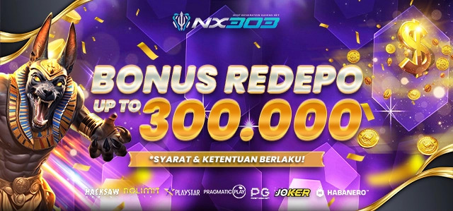 PROMO REDEPOSIT NX303