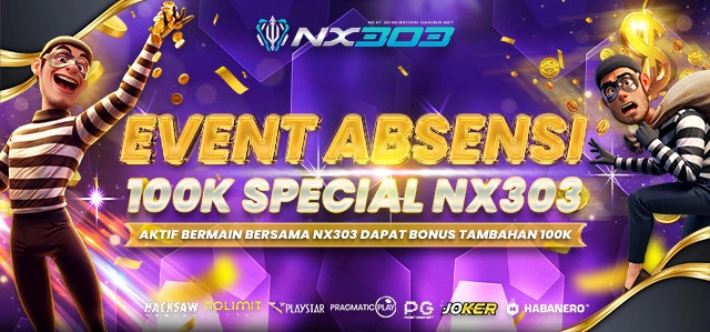 EVENT ABSENSI 100K SPECIAL NX303