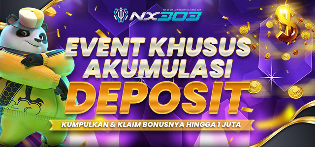 EVENT AKUMULASI DEPOSIT