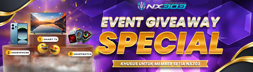 GIVEAWAY SPESIAL KHUSUS UNTUK MEMBER SETIA NX303